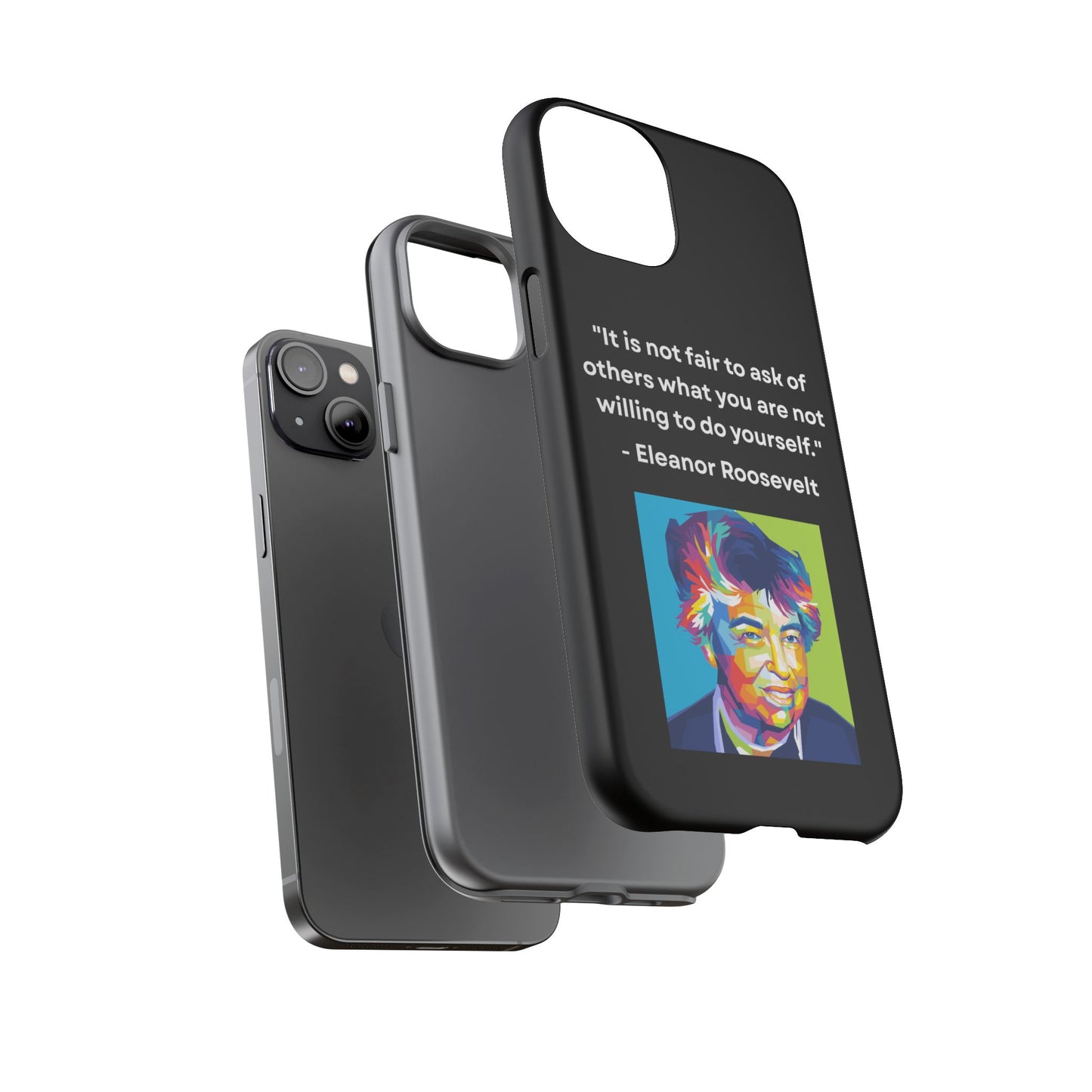 “Lead by Example” – Eleanor Roosevelt Quote Tough Phone Case