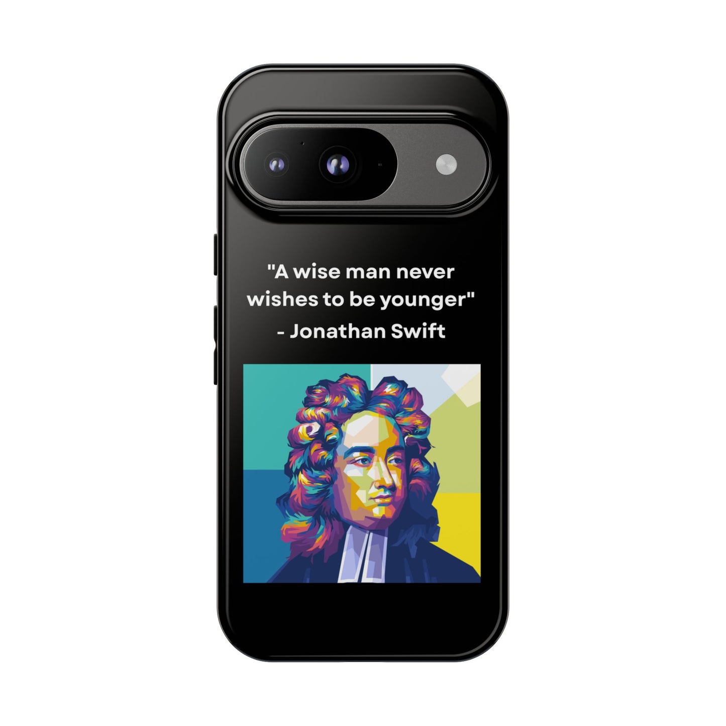 “Wisdom Over Youth” – Jonathan Swift Quote Tough Phone Case
