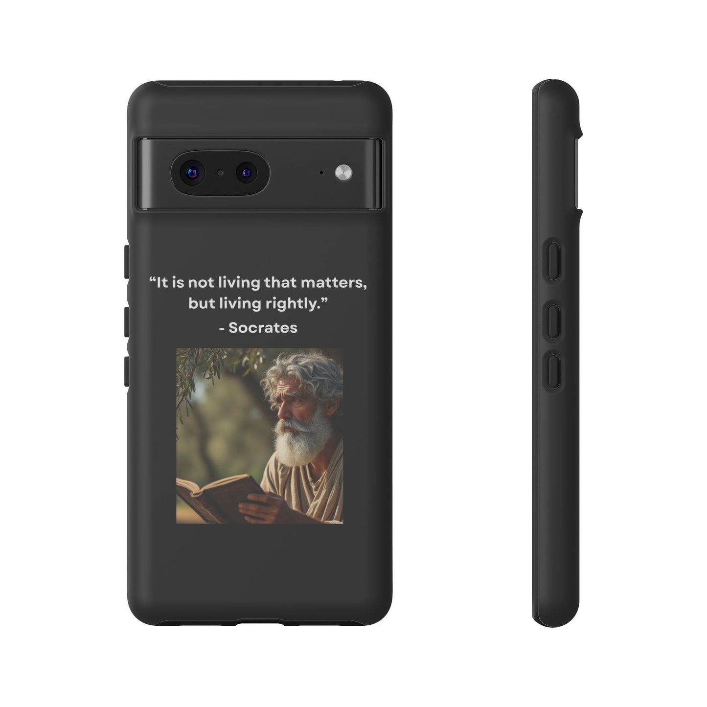 “Living Rightly” – Socrates Quote Tough Phone Case