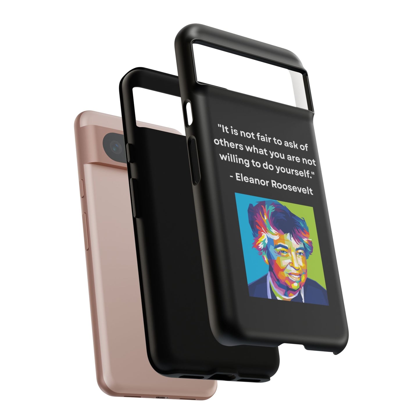“Lead by Example” – Eleanor Roosevelt Quote Tough Phone Case