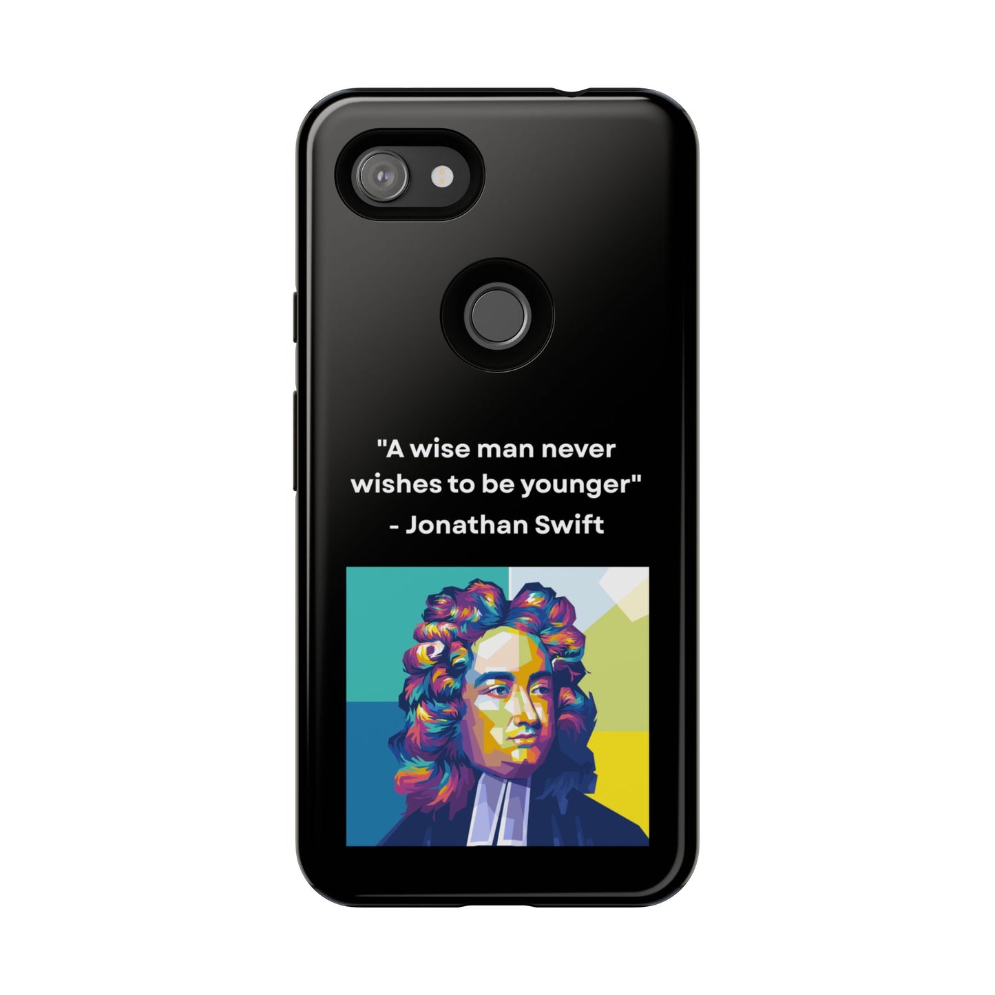 “Wisdom Over Youth” – Jonathan Swift Quote Tough Phone Case