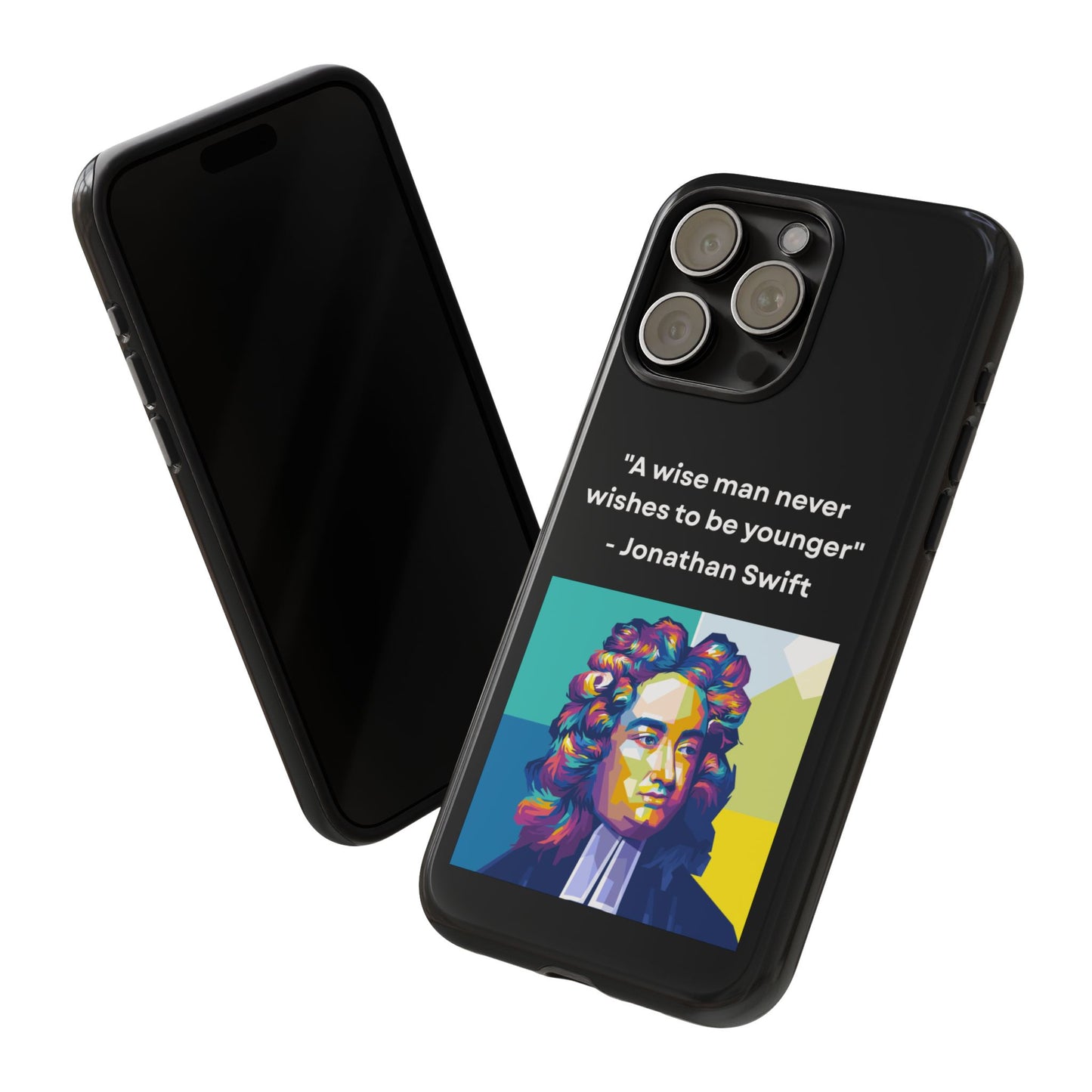 “Wisdom Over Youth” – Jonathan Swift Quote Tough Phone Case