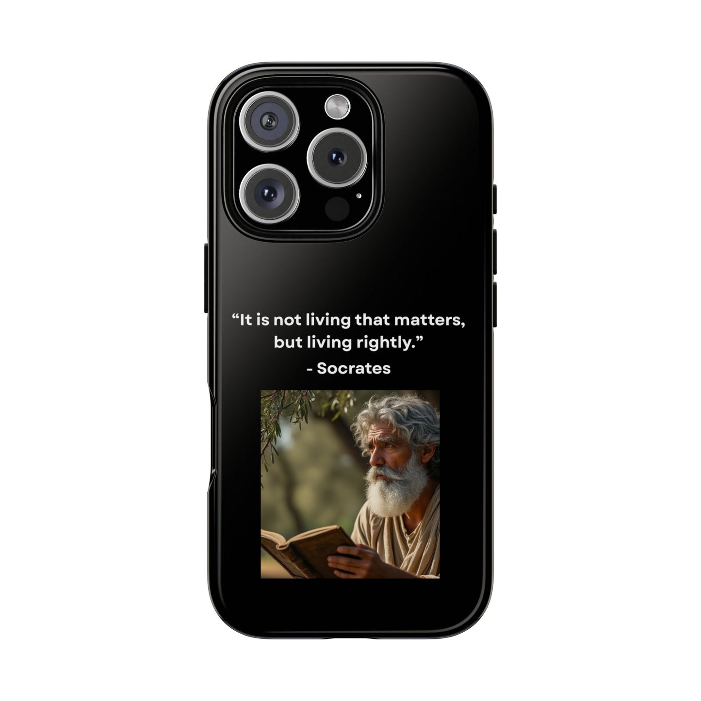 “Living Rightly” – Socrates Quote Tough Phone Case