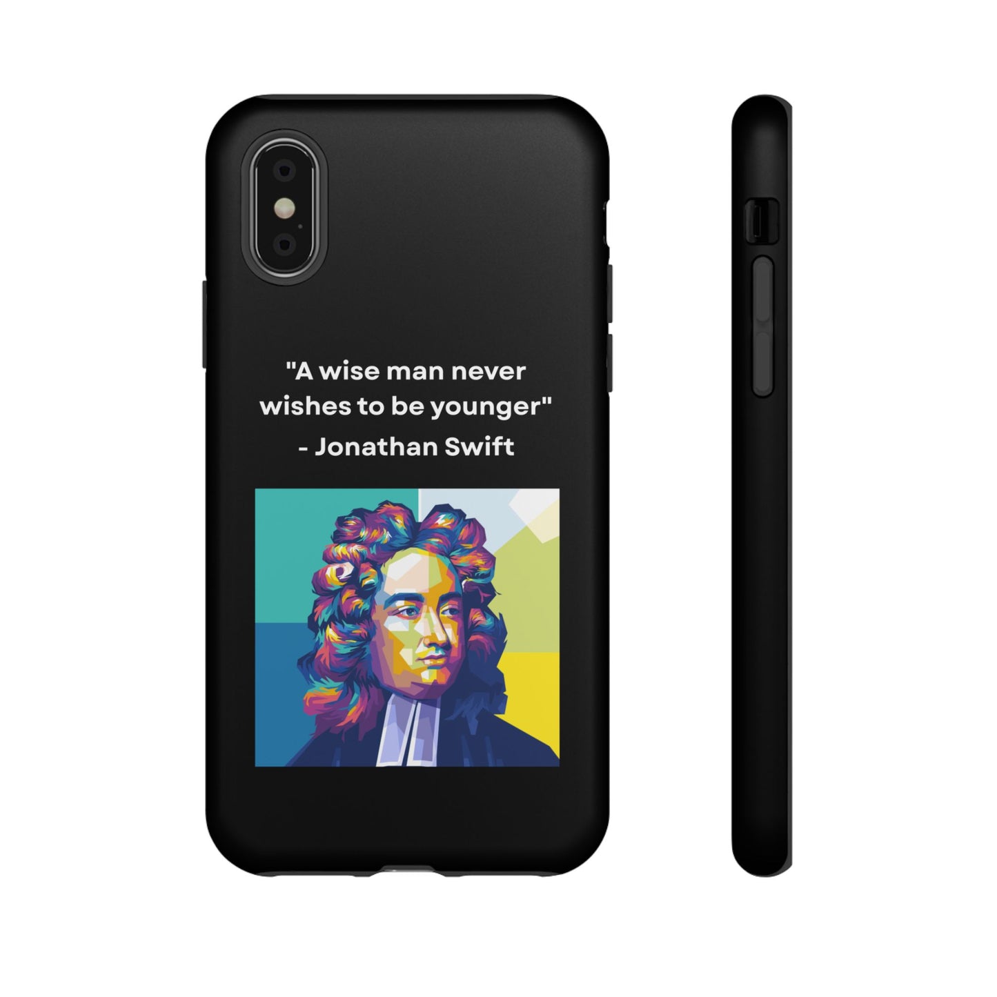 “Wisdom Over Youth” – Jonathan Swift Quote Tough Phone Case
