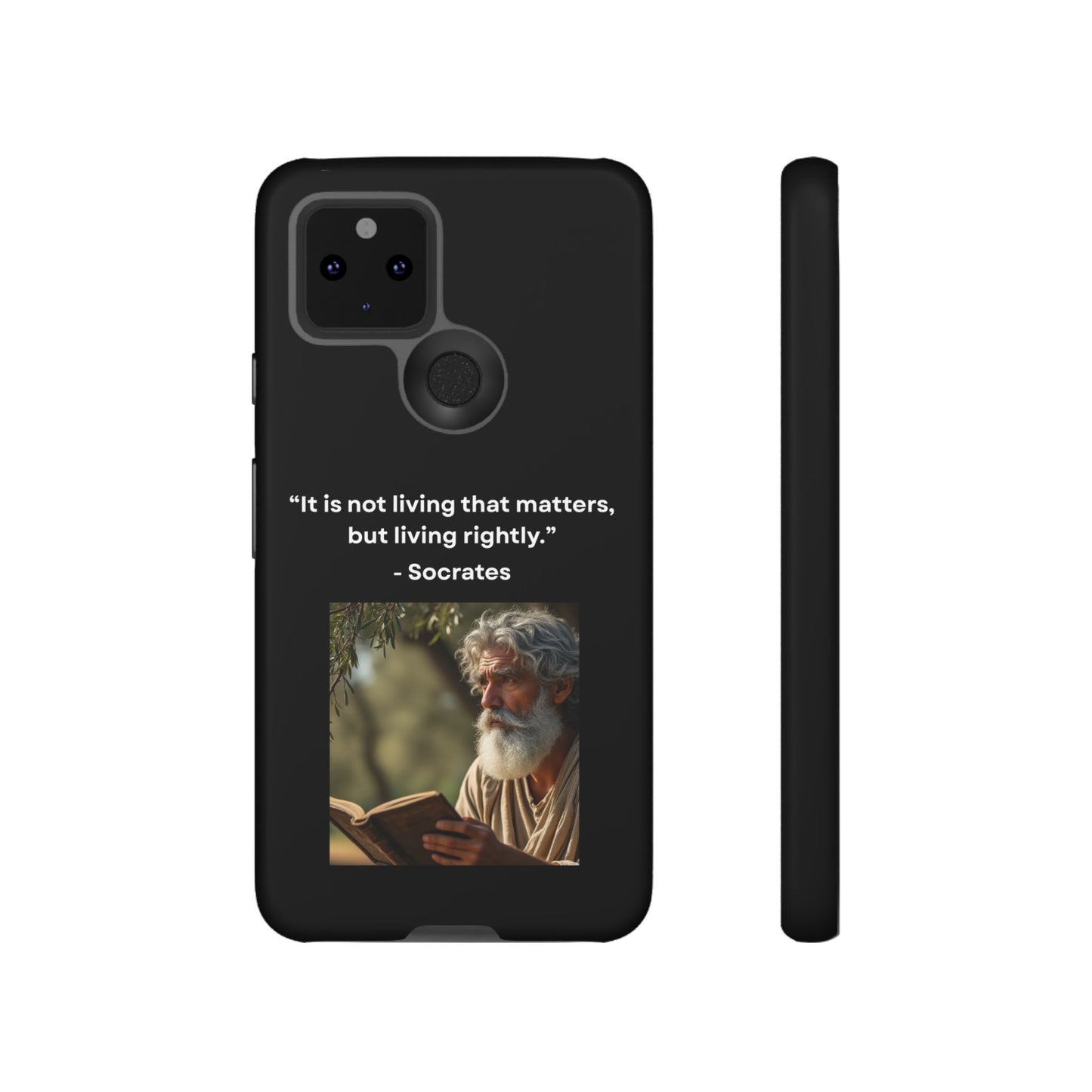 “Living Rightly” – Socrates Quote Tough Phone Case