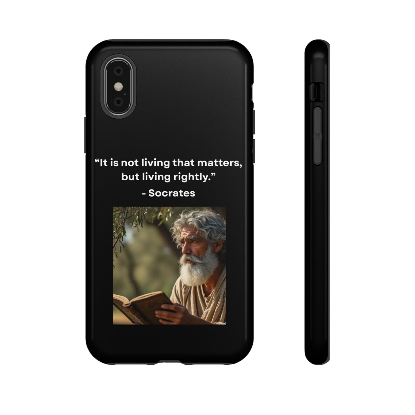 “Living Rightly” – Socrates Quote Tough Phone Case