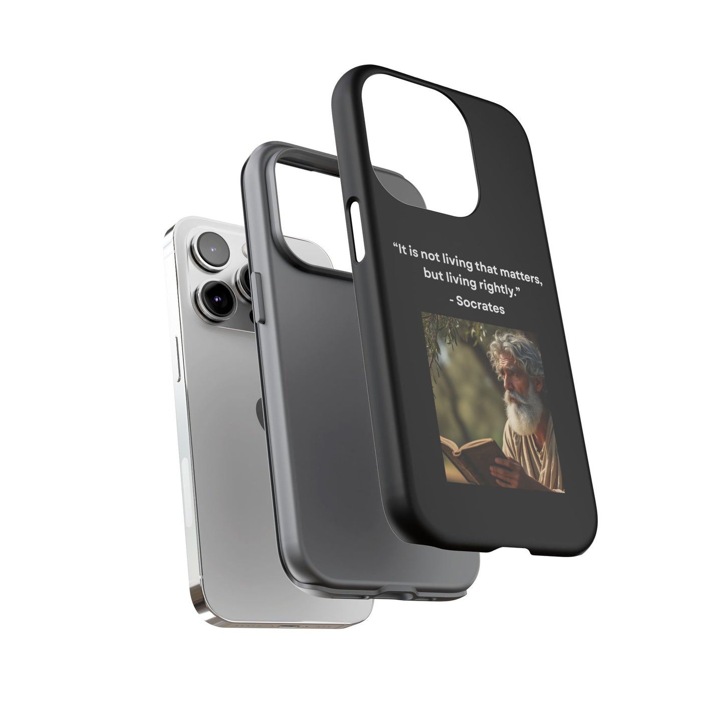 “Living Rightly” – Socrates Quote Tough Phone Case