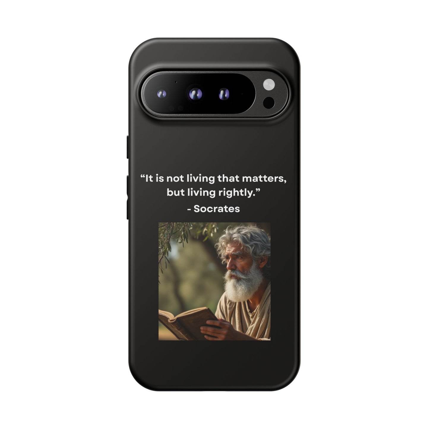 “Living Rightly” – Socrates Quote Tough Phone Case