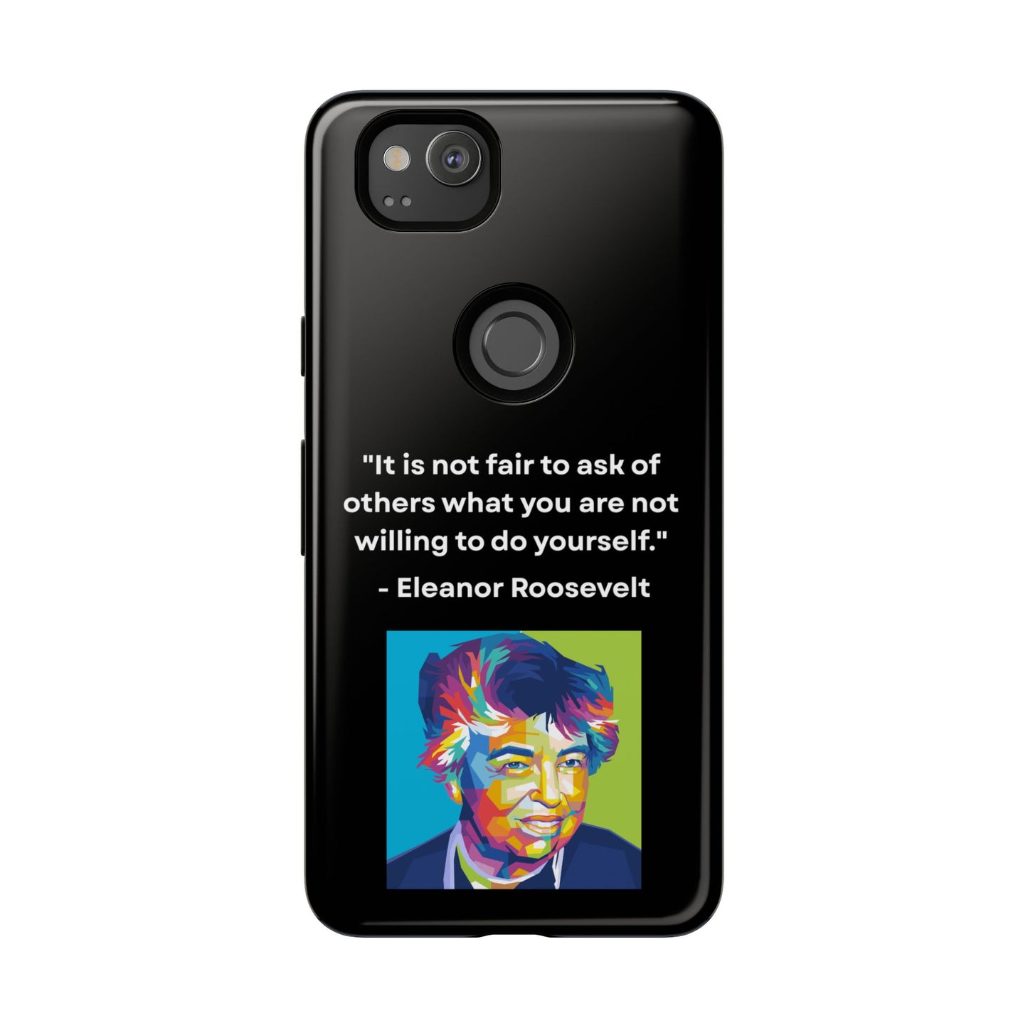 “Lead by Example” – Eleanor Roosevelt Quote Tough Phone Case
