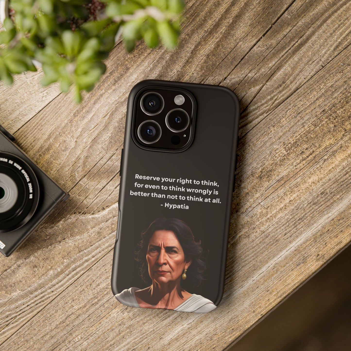 “Think Boldly” – Hypatia Quote Tough Phone Case