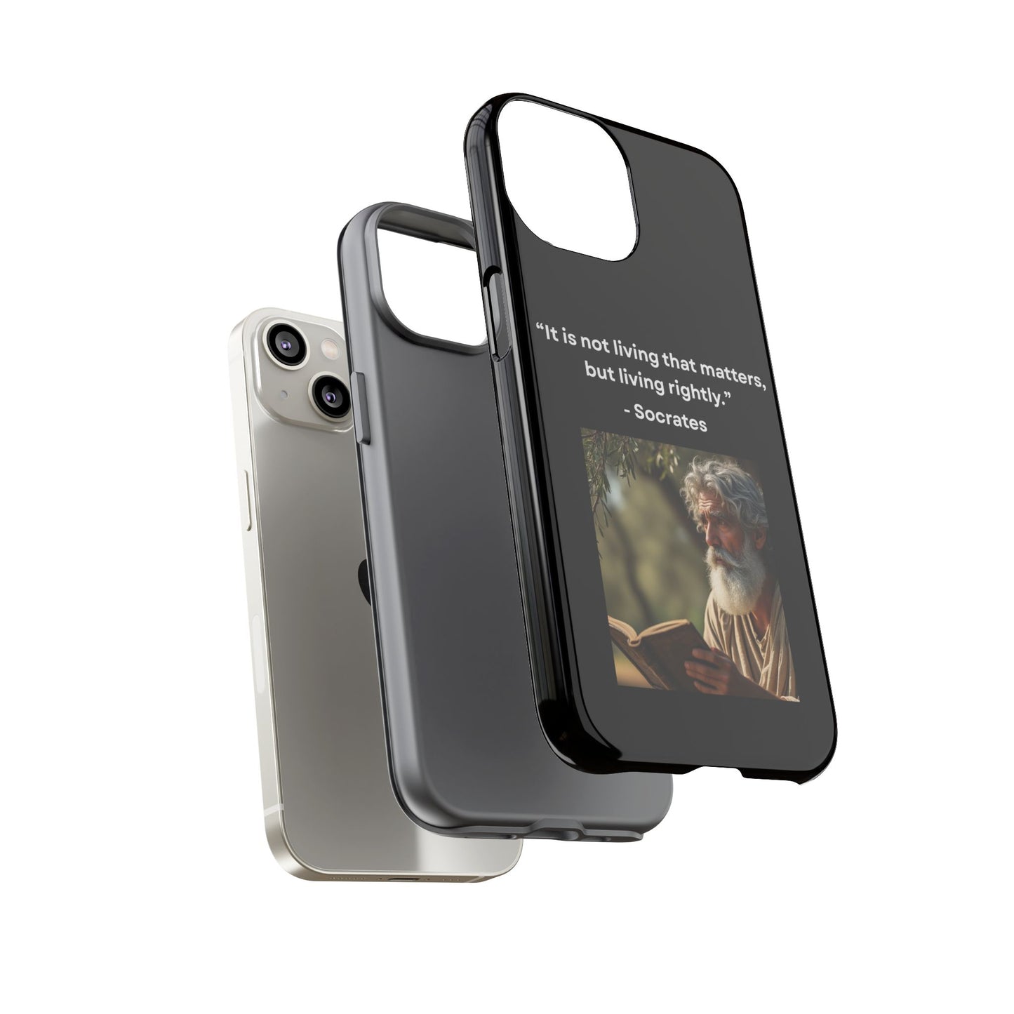 “Living Rightly” – Socrates Quote Tough Phone Case