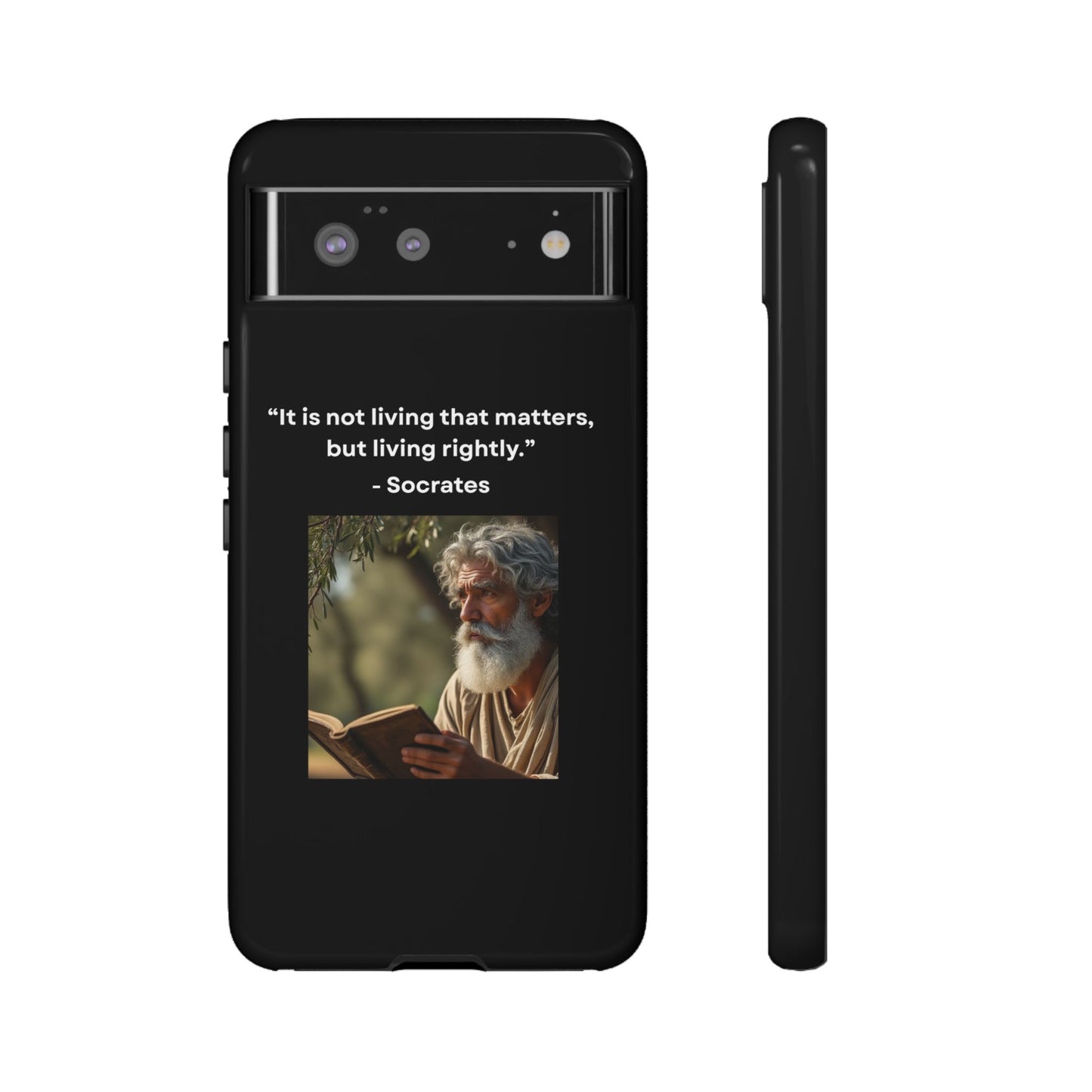 “Living Rightly” – Socrates Quote Tough Phone Case