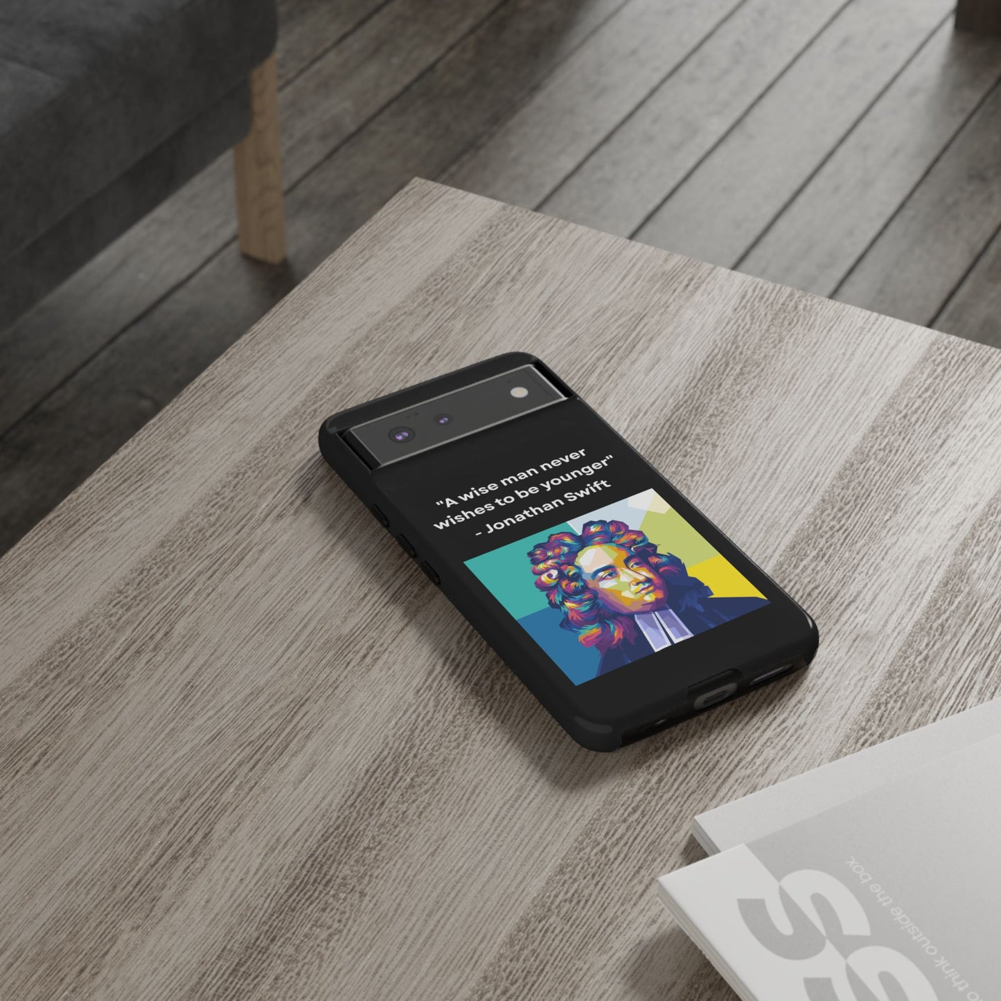 “Wisdom Over Youth” – Jonathan Swift Quote Tough Phone Case