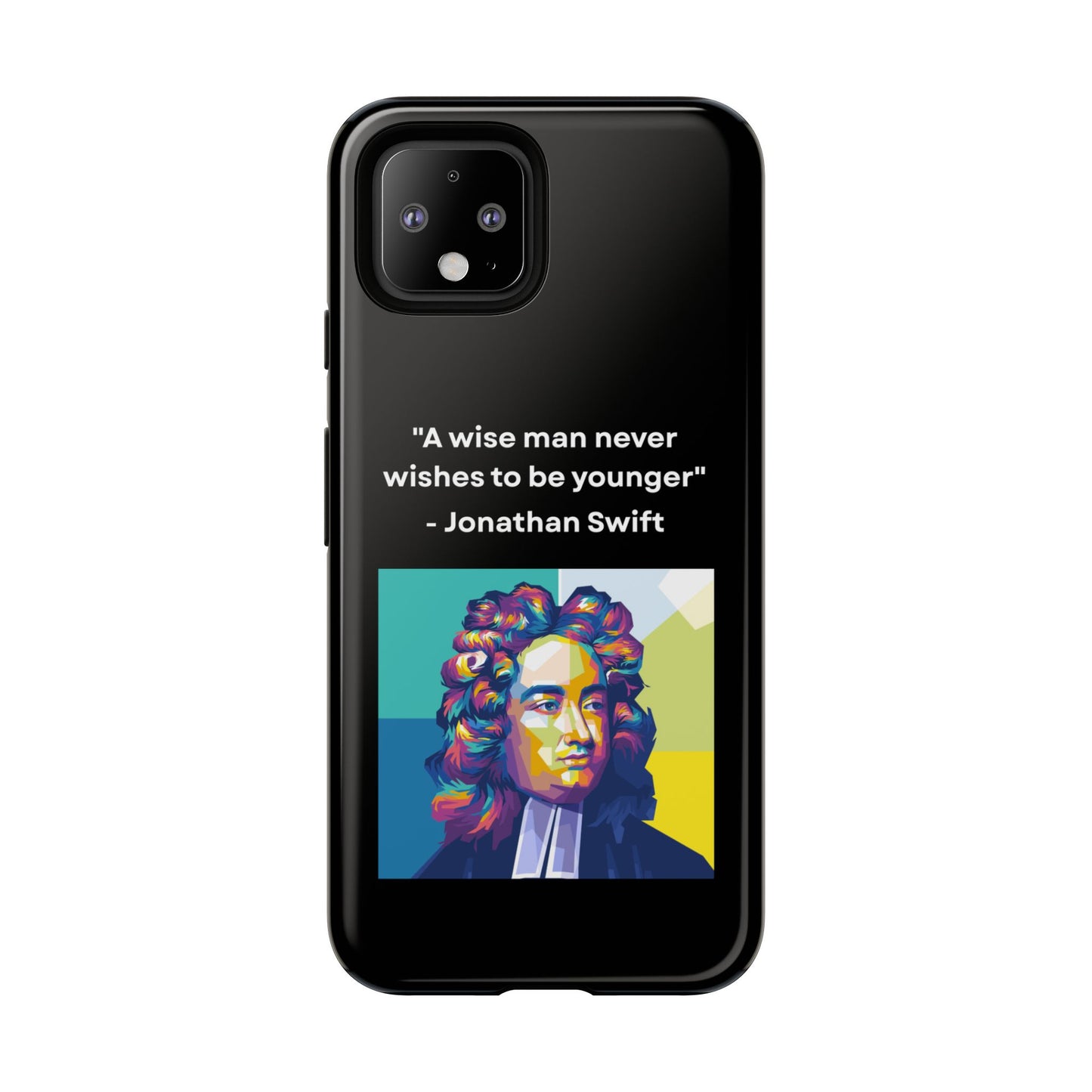 “Wisdom Over Youth” – Jonathan Swift Quote Tough Phone Case
