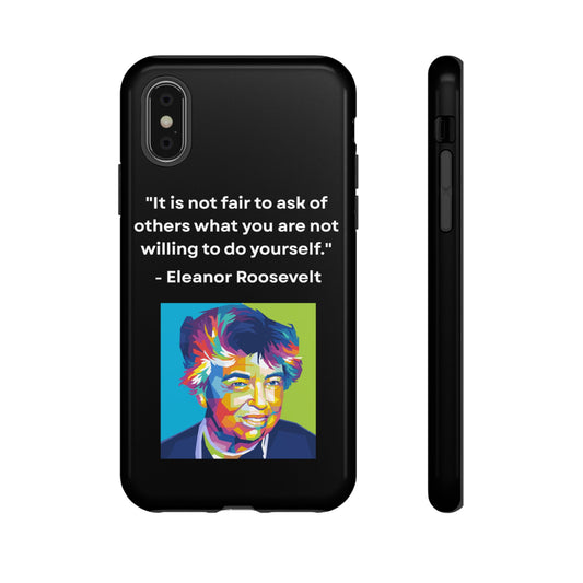 “Lead by Example” – Eleanor Roosevelt Quote Tough Phone Case