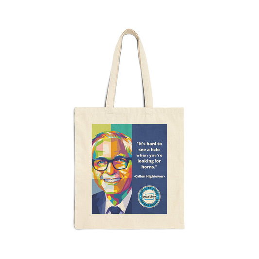 Cullen Hightower Quote Tote Bag