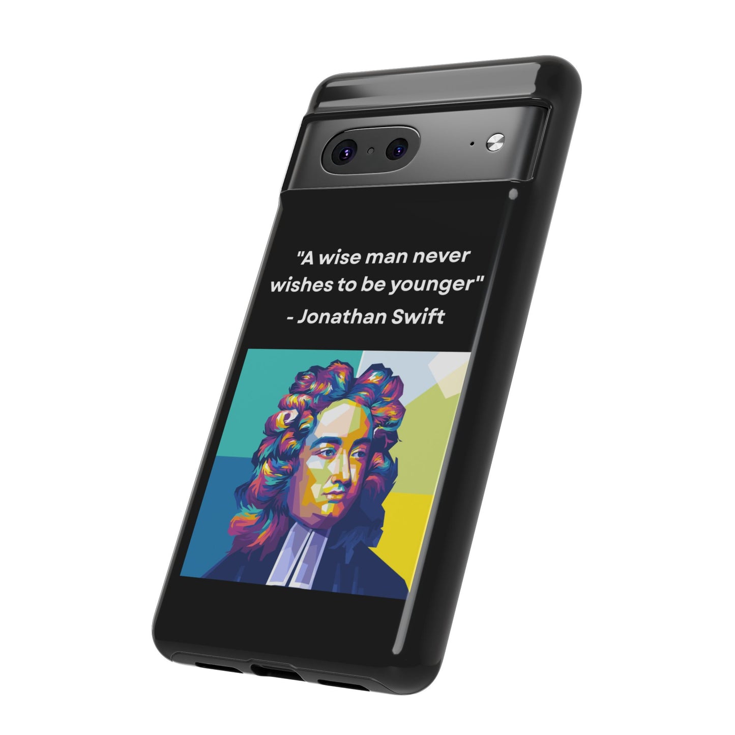 “Wisdom Over Youth” – Jonathan Swift Quote Tough Phone Case