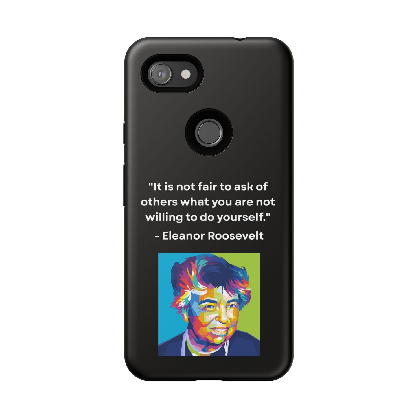 “Lead by Example” – Eleanor Roosevelt Quote Tough Phone Case