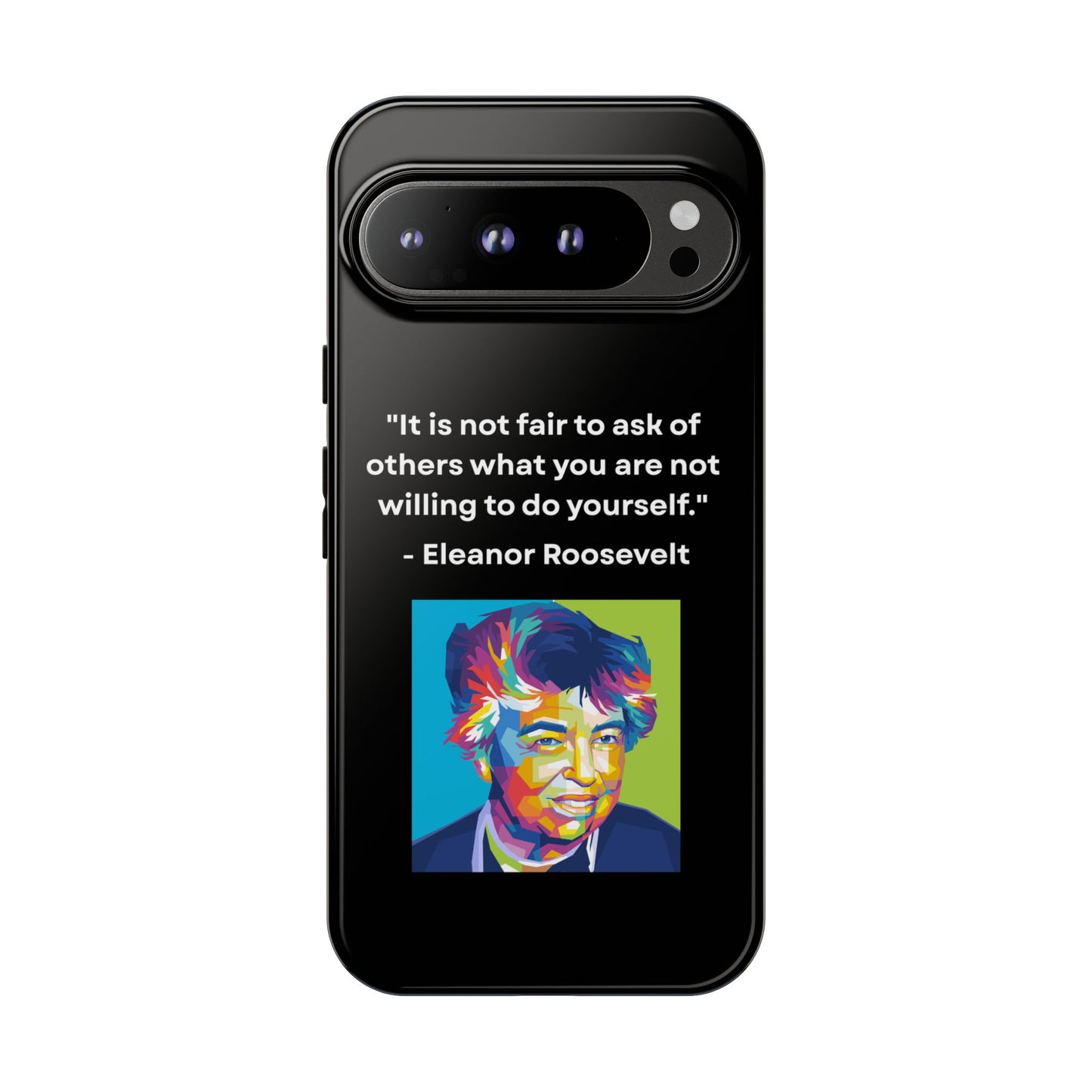“Lead by Example” – Eleanor Roosevelt Quote Tough Phone Case