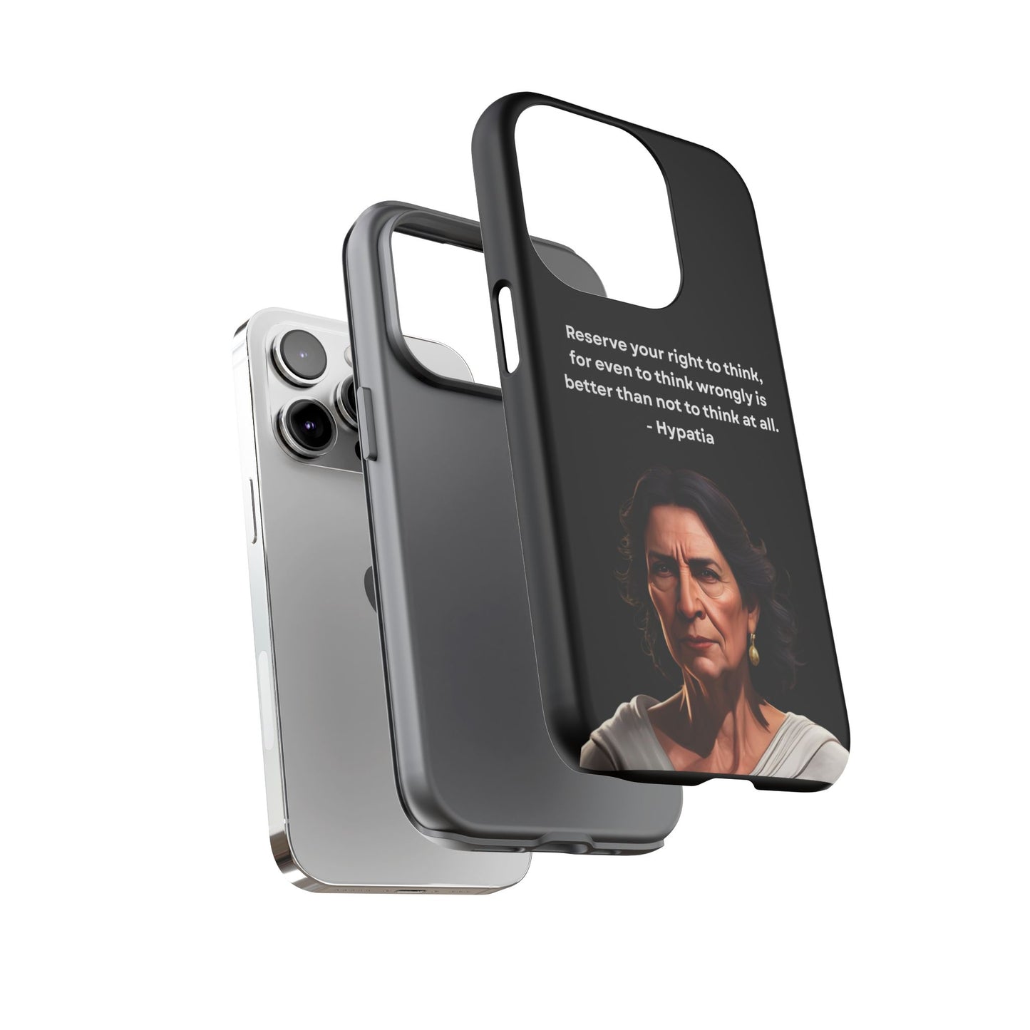 “Think Boldly” – Hypatia Quote Tough Phone Case