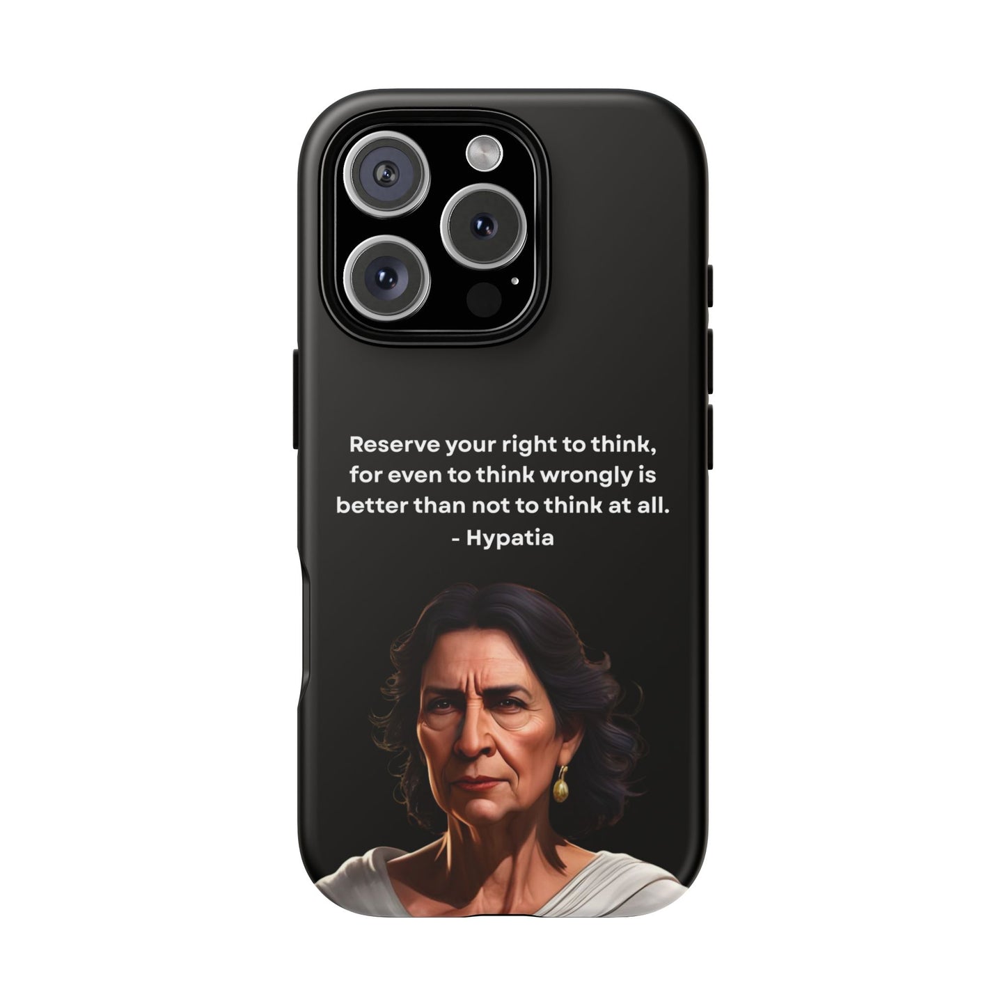 “Think Boldly” – Hypatia Quote Tough Phone Case