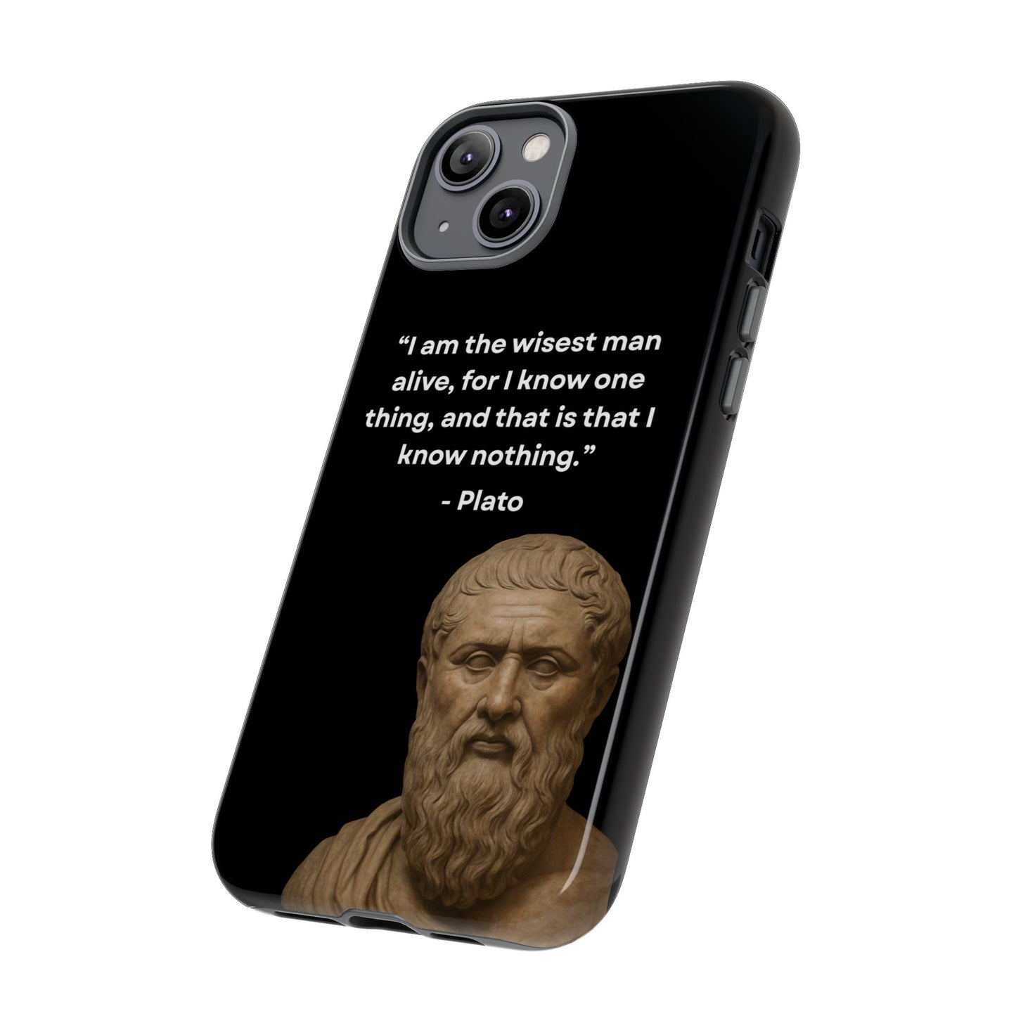 "Know Nothing, Own Wisdom" – Plato Tough Phone Case