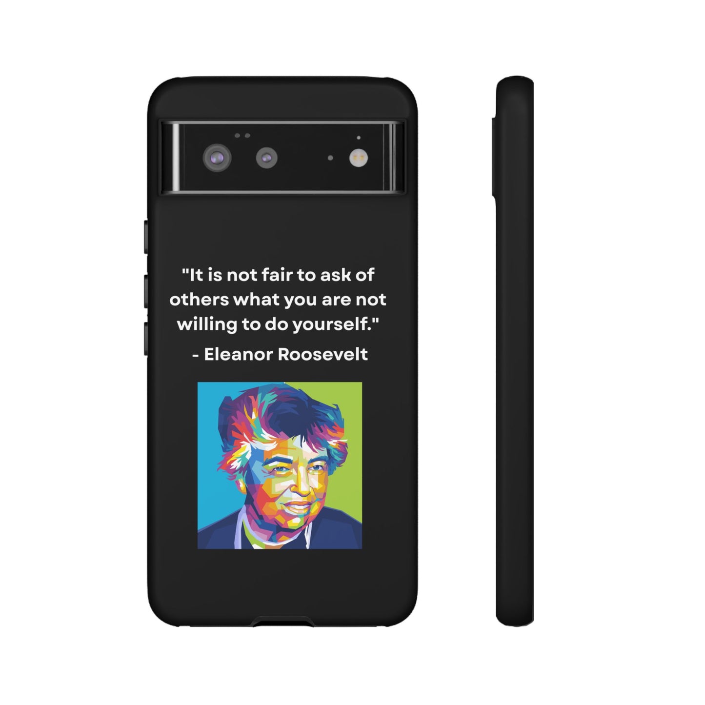 “Lead by Example” – Eleanor Roosevelt Quote Tough Phone Case