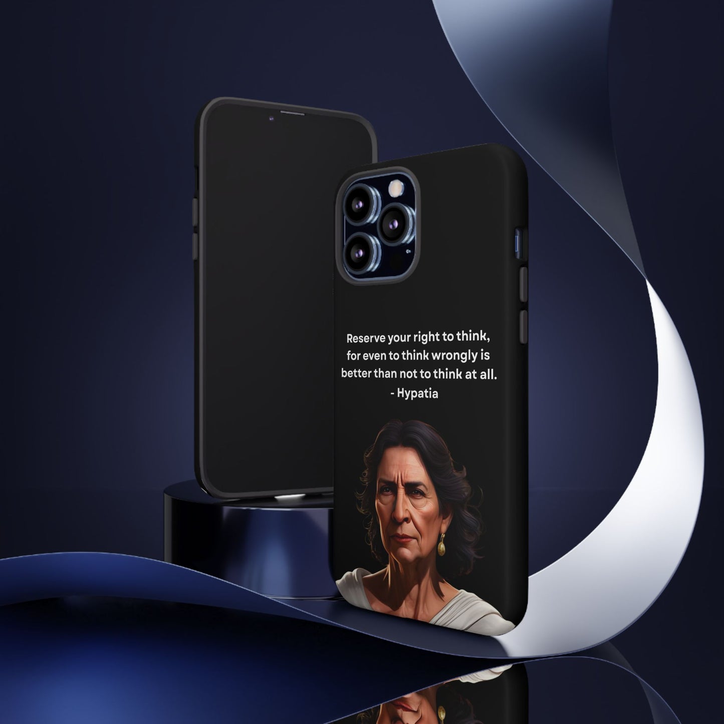 “Think Boldly” – Hypatia Quote Tough Phone Case