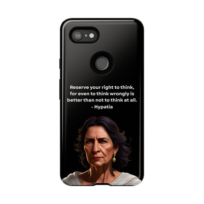 “Think Boldly” – Hypatia Quote Tough Phone Case