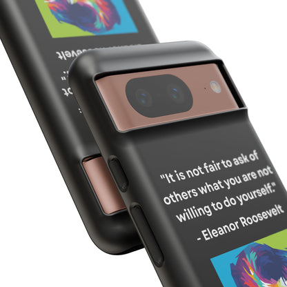 “Lead by Example” – Eleanor Roosevelt Quote Tough Phone Case