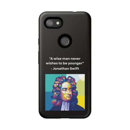 “Wisdom Over Youth” – Jonathan Swift Quote Tough Phone Case