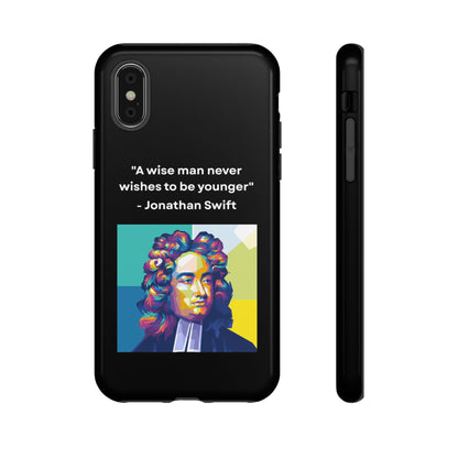 “Wisdom Over Youth” – Jonathan Swift Quote Tough Phone Case