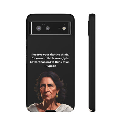 “Think Boldly” – Hypatia Quote Tough Phone Case
