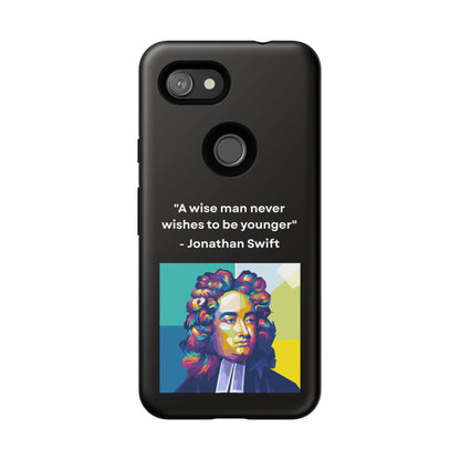 “Wisdom Over Youth” – Jonathan Swift Quote Tough Phone Case