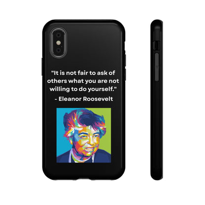 “Lead by Example” – Eleanor Roosevelt Quote Tough Phone Case