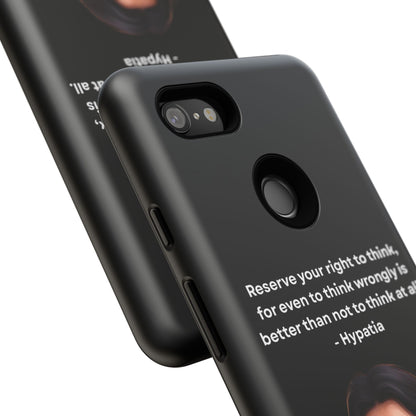 “Think Boldly” – Hypatia Quote Tough Phone Case