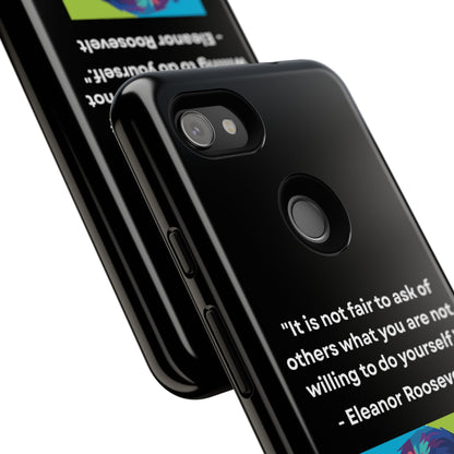 “Lead by Example” – Eleanor Roosevelt Quote Tough Phone Case
