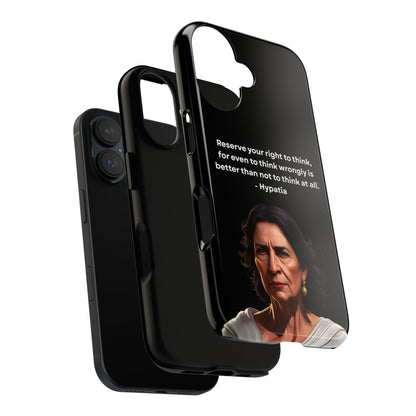“Think Boldly” – Hypatia Quote Tough Phone Case