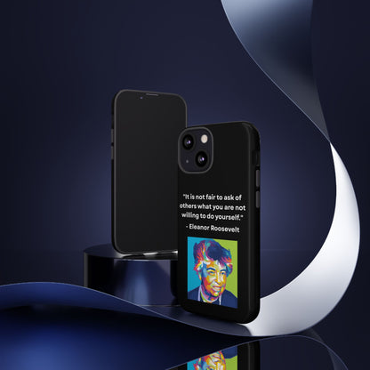 “Lead by Example” – Eleanor Roosevelt Quote Tough Phone Case