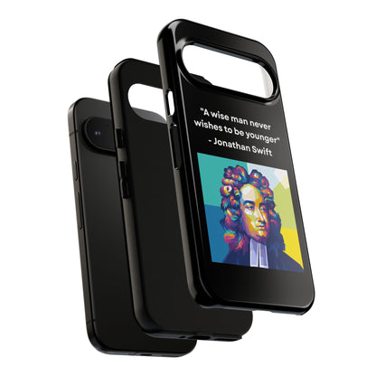 “Wisdom Over Youth” – Jonathan Swift Quote Tough Phone Case