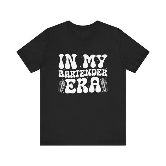 In My Bartender Era T-Shirt