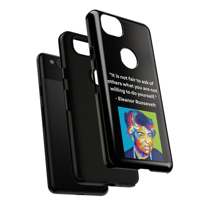 “Lead by Example” – Eleanor Roosevelt Quote Tough Phone Case
