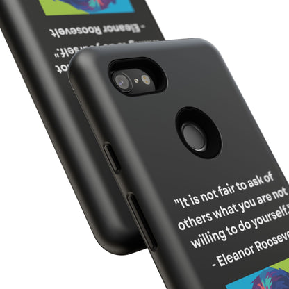 “Lead by Example” – Eleanor Roosevelt Quote Tough Phone Case