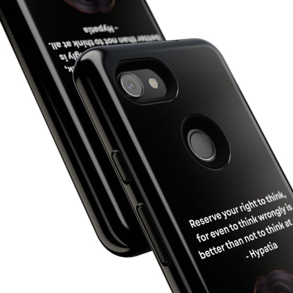 “Think Boldly” – Hypatia Quote Tough Phone Case