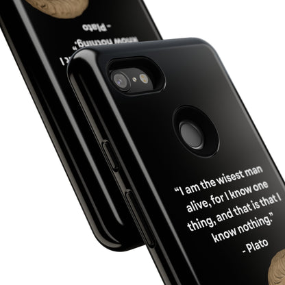 "Know Nothing, Own Wisdom" – Plato Tough Phone Case
