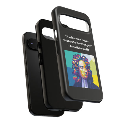 “Wisdom Over Youth” – Jonathan Swift Quote Tough Phone Case