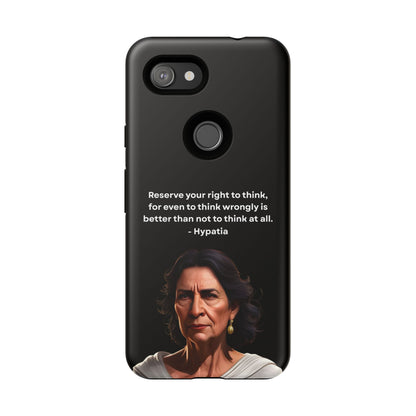 “Think Boldly” – Hypatia Quote Tough Phone Case