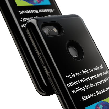 “Lead by Example” – Eleanor Roosevelt Quote Tough Phone Case