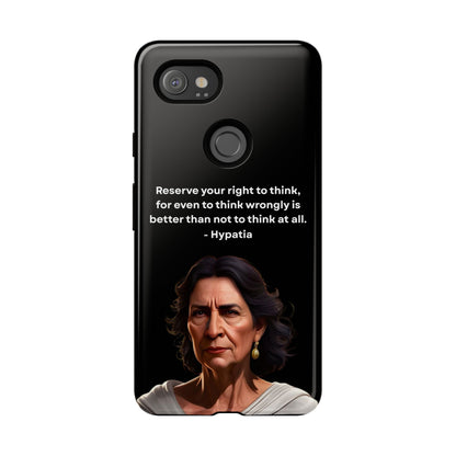 “Think Boldly” – Hypatia Quote Tough Phone Case