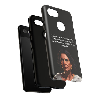 “Think Boldly” – Hypatia Quote Tough Phone Case